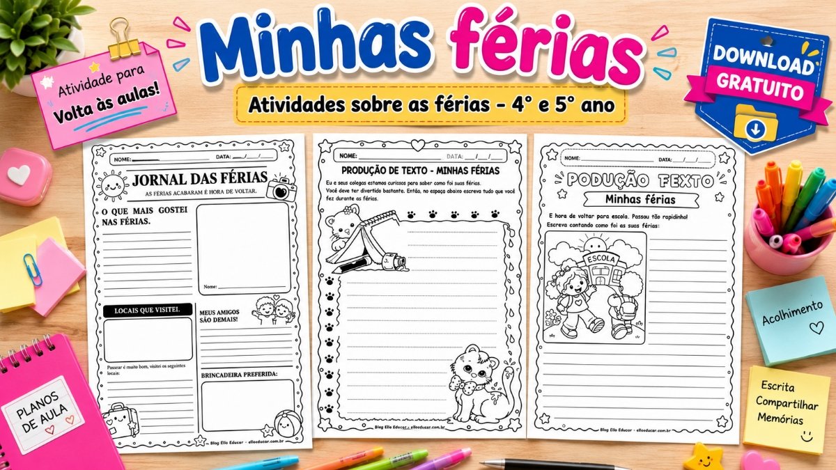 Atividades sobre as Férias 4° e 5° Ano para Imprimir (GRÁTIS)