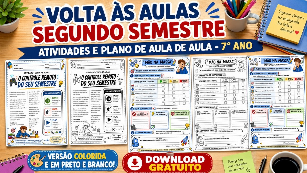Atividades volta às aulas segundo semestre 7° ano.