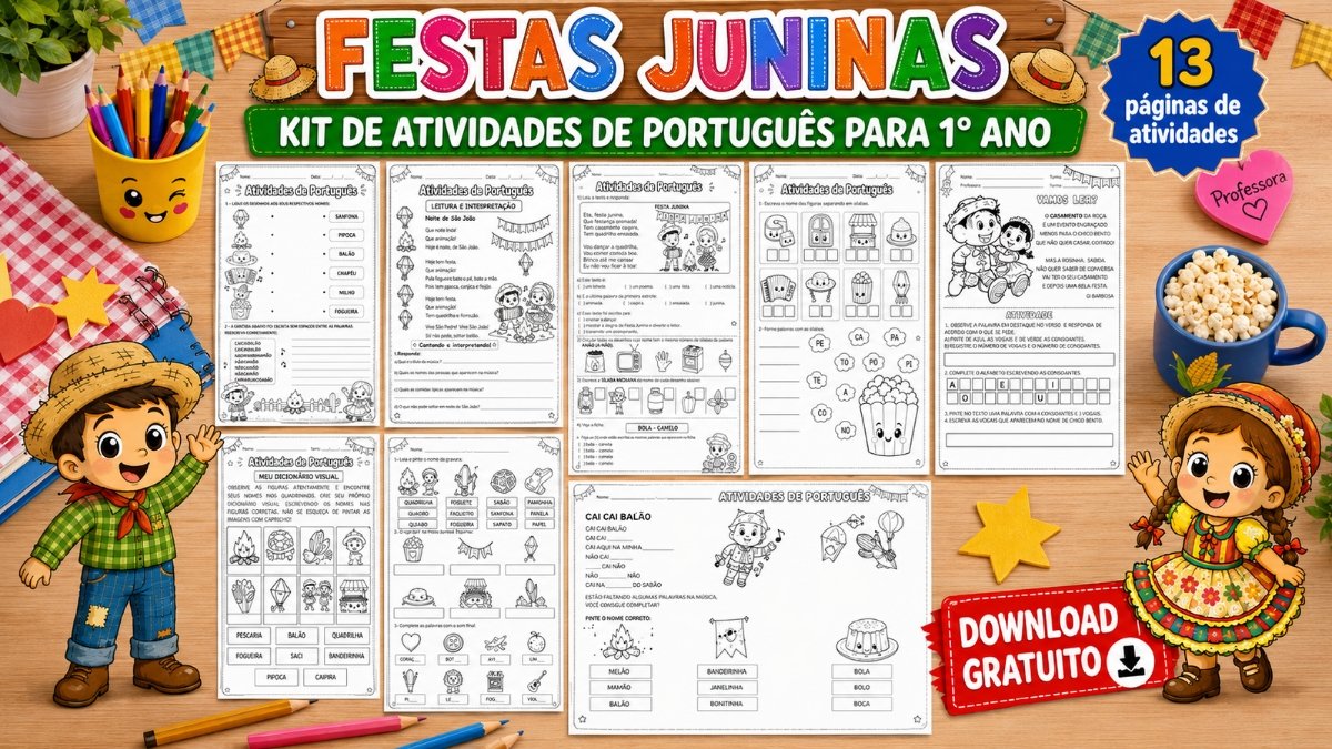 Atividadesde Português sobre Festas Juninas para 1° ano.