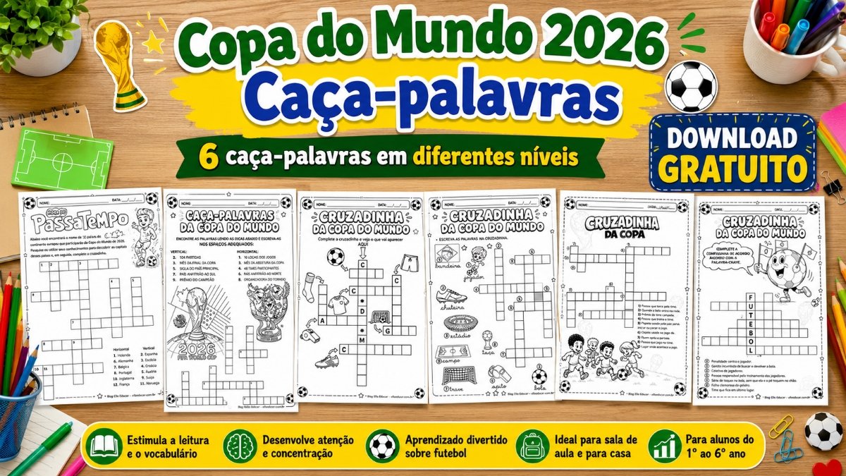 Cruzadinha da Copa do Mundo: 6 atividades para imprimir em PDF