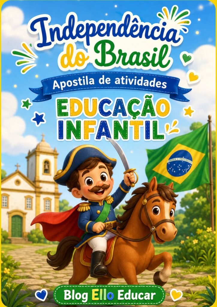 Atividades Semana da pátria Educação Infantil