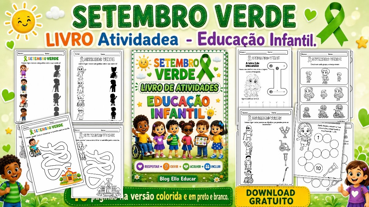 Atividades Setembro Verde Educação Infantil: Apostila gratuita para promover a inclusão