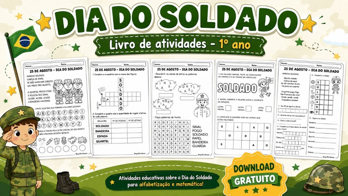 Atividades do Dia do Soldado para 1º ano:  apostila gratuita