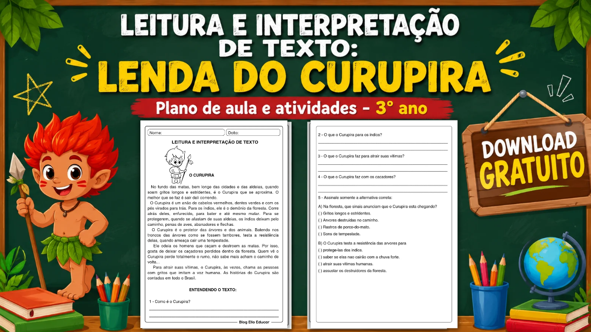 Atividades do Folclore para 3° sobre a lenda do Curupira com Plano de Aula