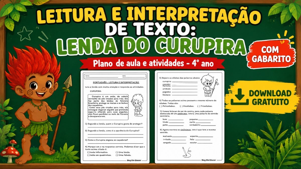 Atividades do Folclore para 4º ano: leitura e interpretação sobre o Curupira
