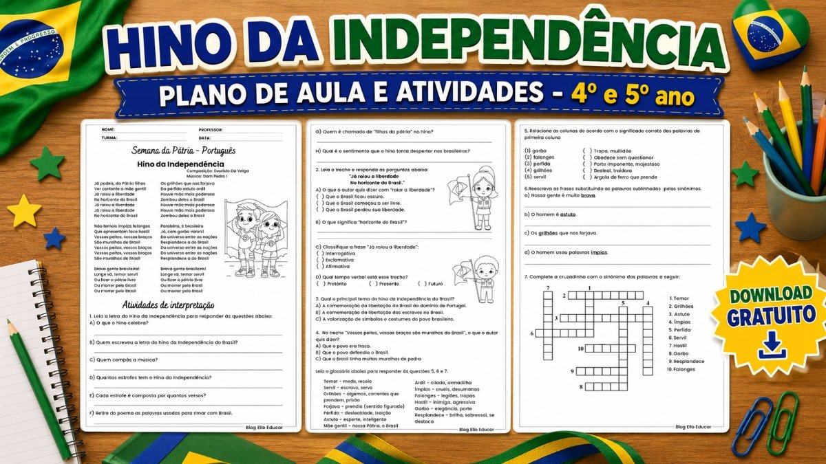 Atividades do Hino da Independência para 4º e 5º ano: PDF com Gabarito