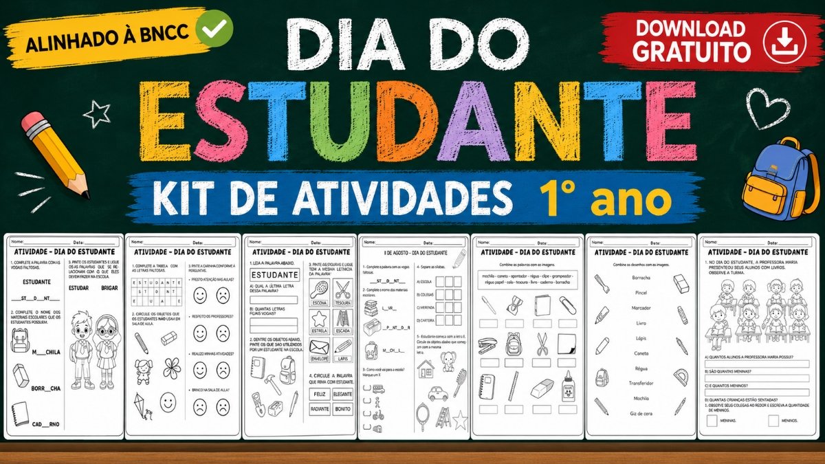 Atividades para o Dia do Estudante 1° ano: kit grátis em PDF