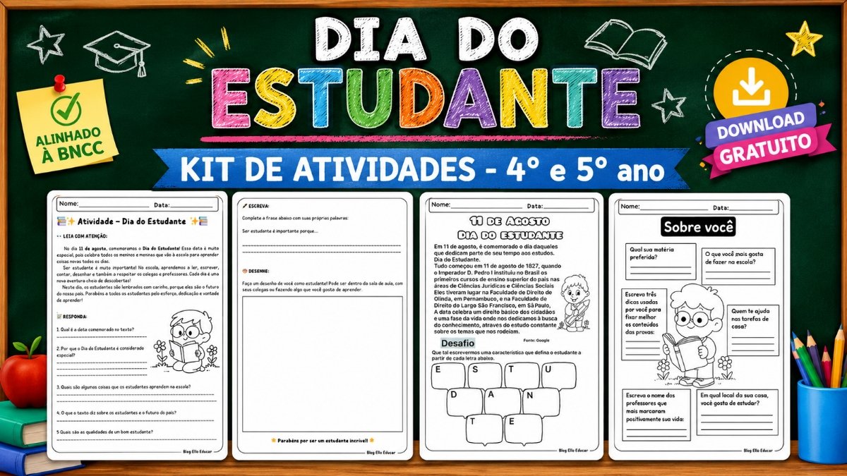 Atividades para o Dia do Estudante para o 4º e 5º ano: recursos para imprimir