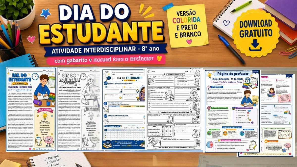 Atividade para o Dia do Estudante 8° ano: Saúde Mental e Gestão do Tempo (PDF grátis)