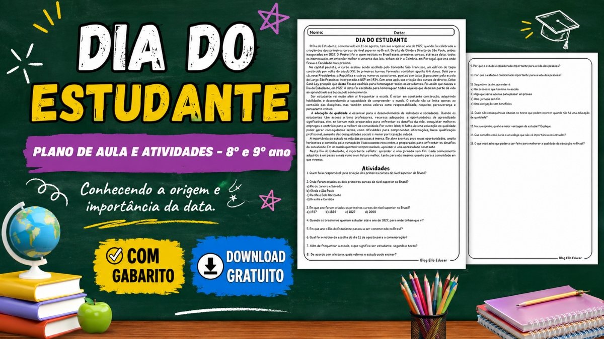 Atividades para o Dia do Estudante 8º e 9º ano para imprimir com plano de aula