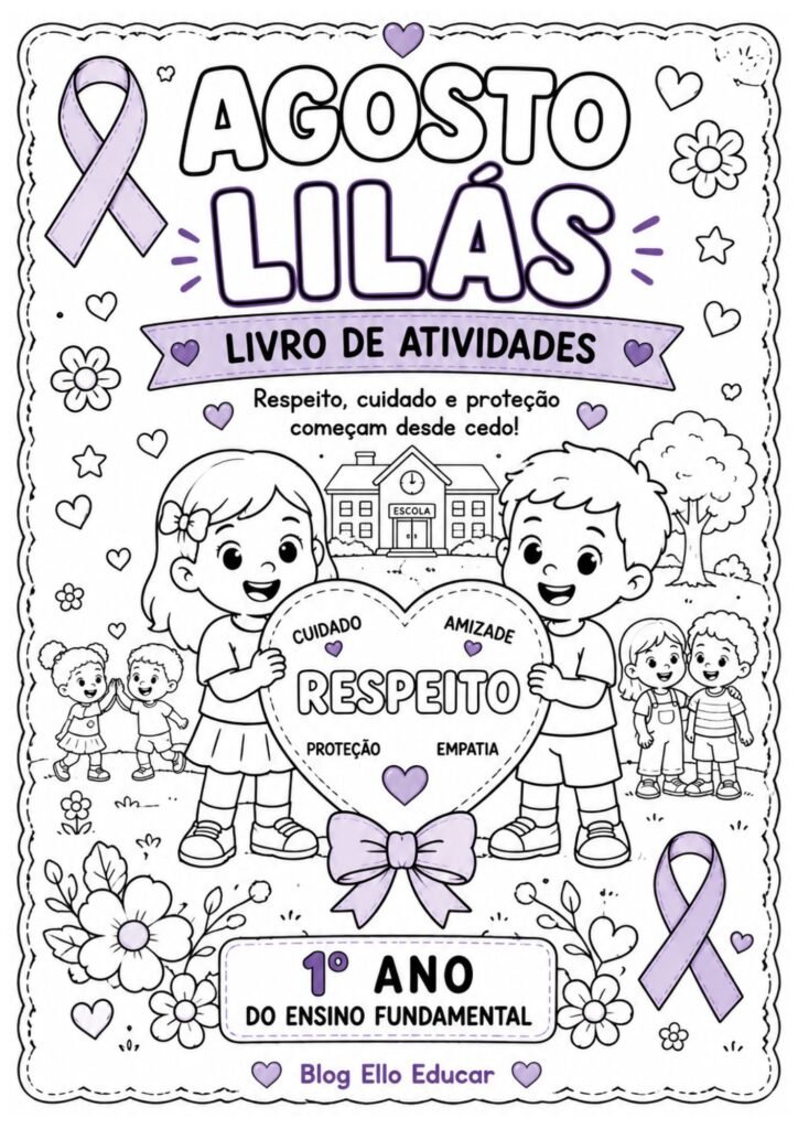 Atividades sobre o Agosto Lilás para 1° ano