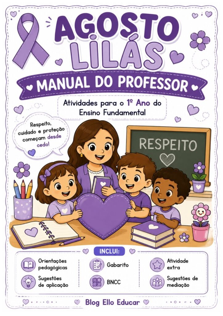 Atividades sobre o Agosto Lilás para 1° ano