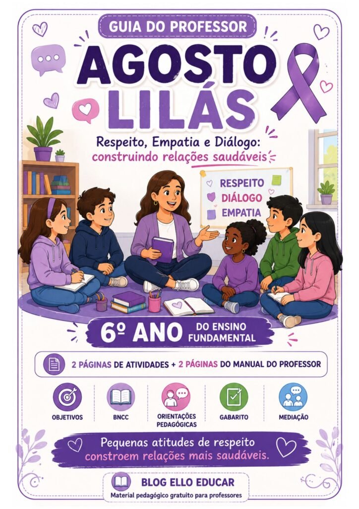 Atividades sobre o Agosto Lilás para 6° ano.