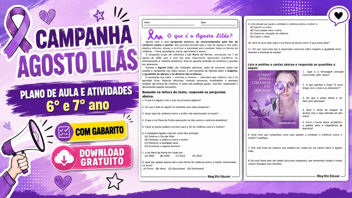 Atividades sobre o Agosto Lilás para 6° e 7° ano: plano de aula materiais prontos em PDF