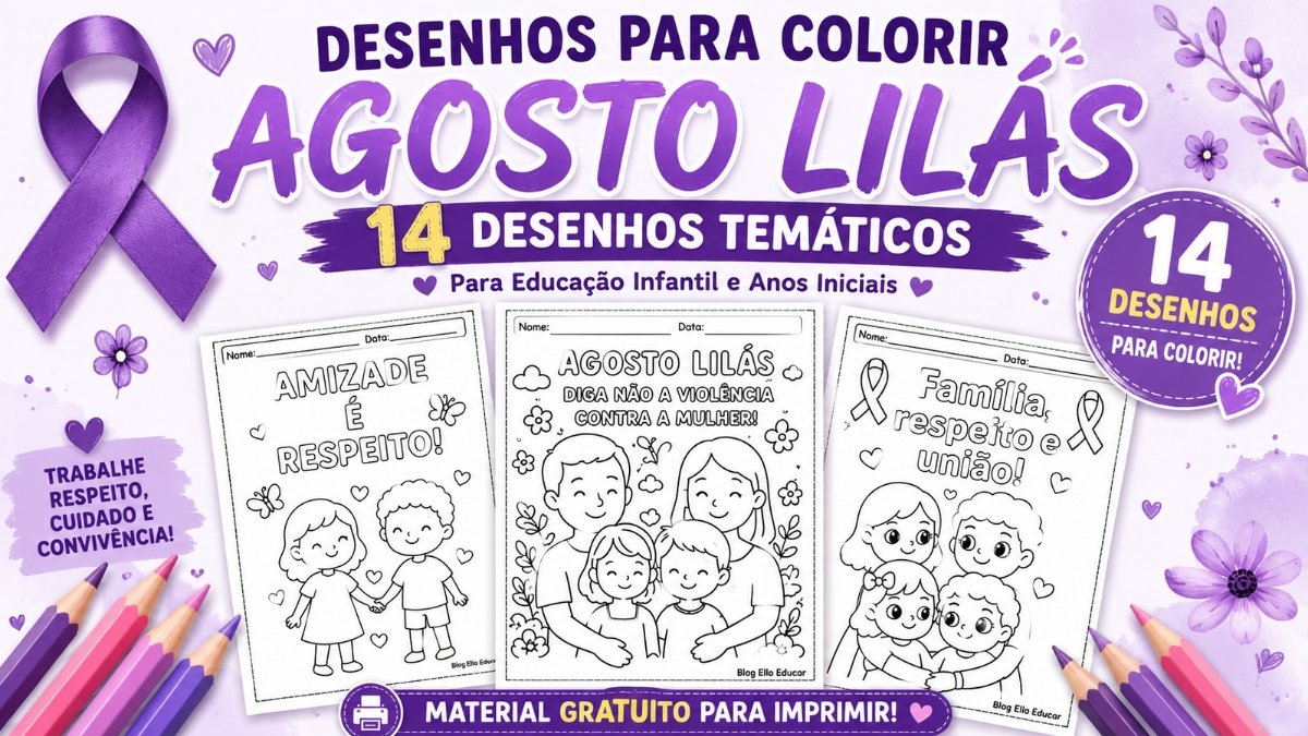 Desenhos para colorir Agosto Lilás: 14 atividades para a sala de aula