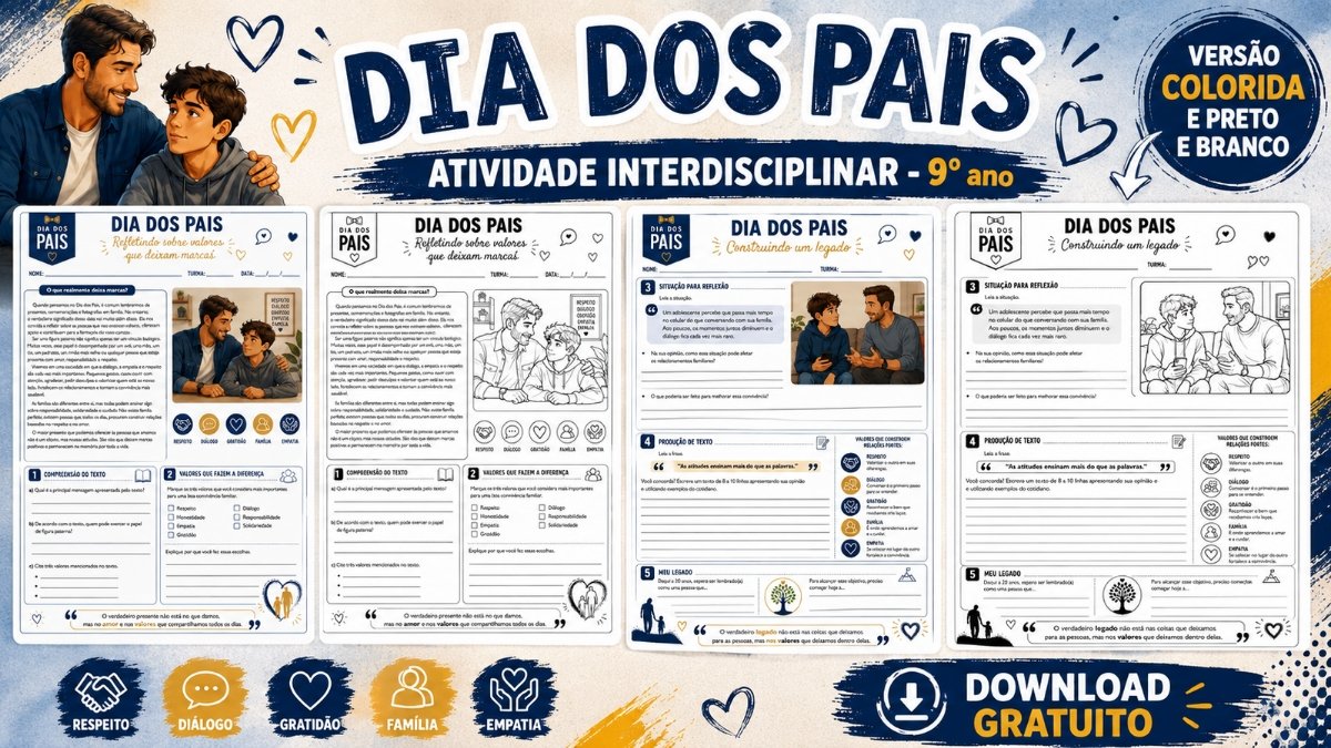 Atividade do Dia dos Pais 9° ano: Proposta Pedagógica completa com BNCC em PDF grátis