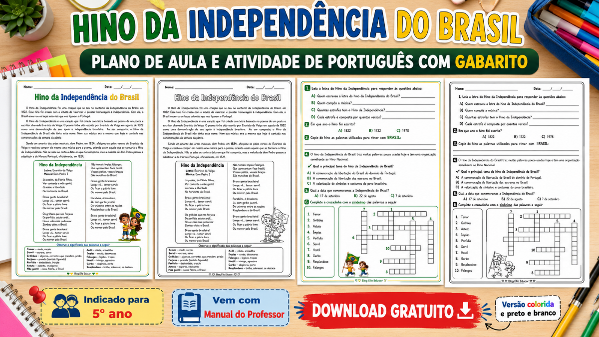 Atividades de Português com Hino da Independência 5º ano com gabarito e Plano de aula