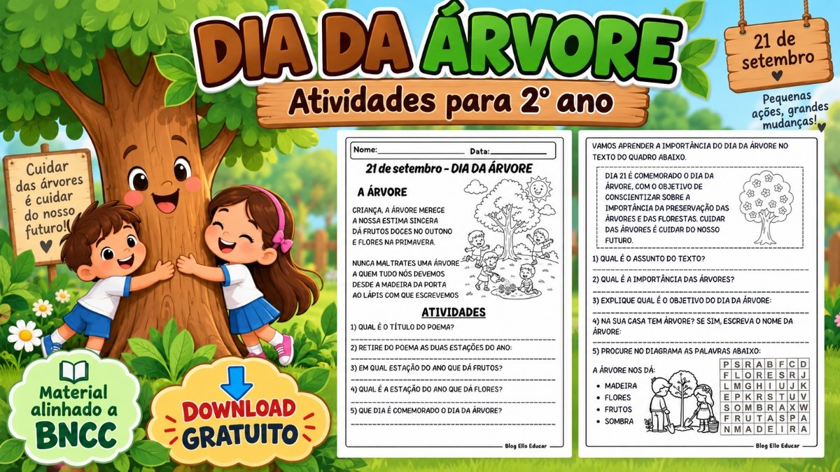 Atividades do Dia da Árvore 2º ano: leitura, interpretação e consciência ambiental