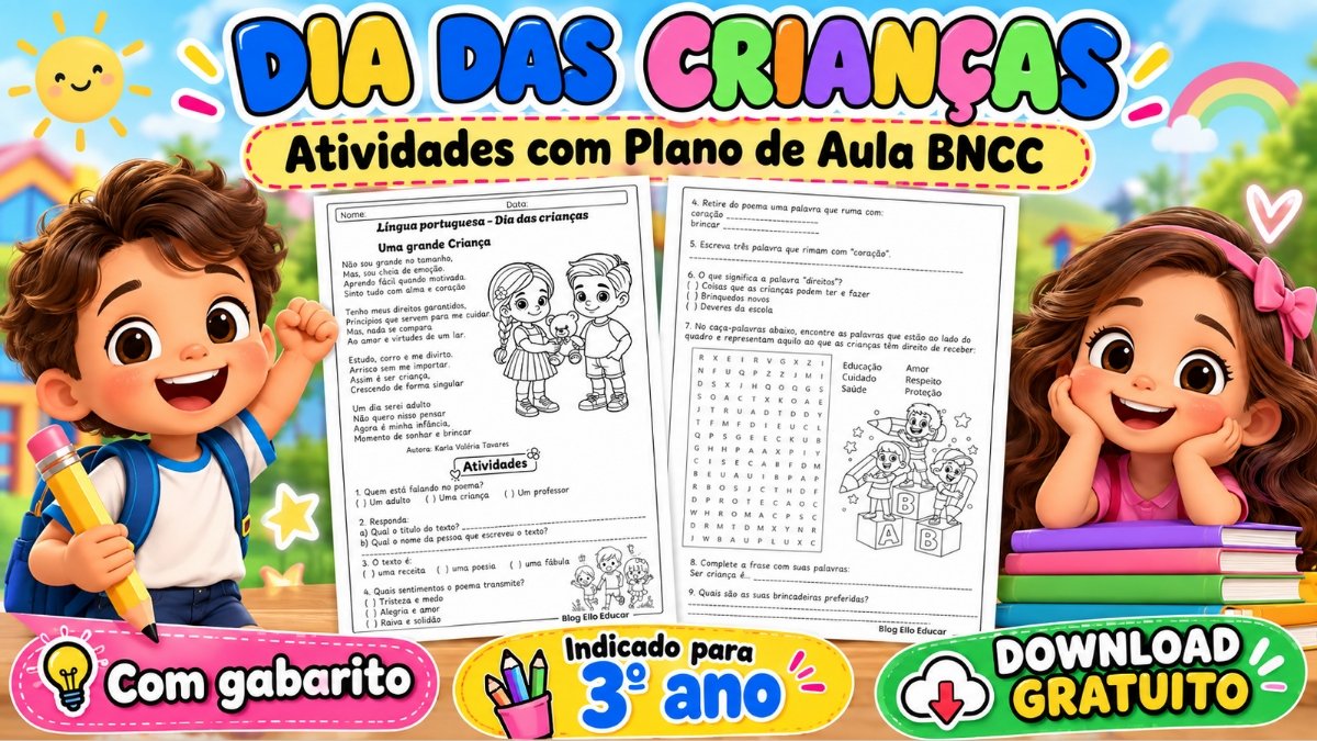 Atividades do Dia das Crianças 3º ano: PDF gratuito com interpretação de poema e plano de aula